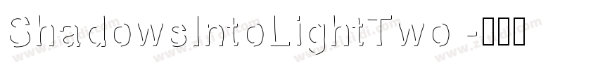 ShadowsIntoLightTwo 字体转换